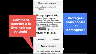 Comment accéder à la liste noir sur Android et se protéger contre les dérangeurs [upl. by Akinna]