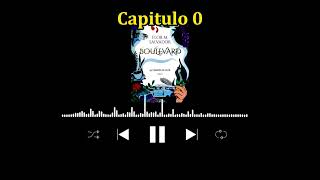 Boulevard  Capitulo 0 AudioLibro PODCAST [upl. by Stannwood]