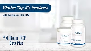 Biotics Top 50 Products 4 BetaTCP [upl. by Eentrok]