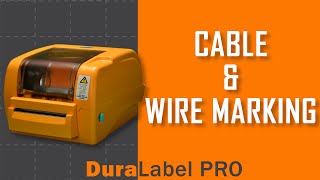 Create Cable amp Wire Marking with the DuraLabel PRO Series [upl. by Ryle]