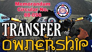 LTO TRANSFER OF OWNERSHIP GUIDE 2020  MEMORANDUM CIRCULAR NO 88056 [upl. by Kyte]