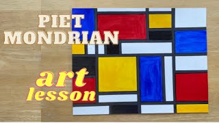 Piet Mondrian Art Lesson  For kids teachers and parents [upl. by Trilbie]