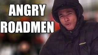 ANGRY ROADMEN [upl. by Aihsat]