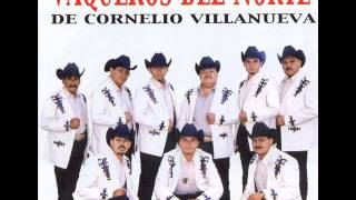 EL CORRIDO DE CONTRAYERBA LOS VAQUEROS DEL NORTE DE CORNELIO VILLANUEVA [upl. by Acemaj]