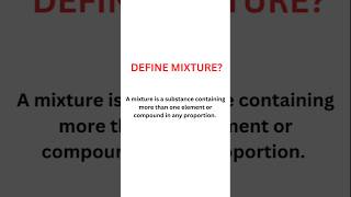 Definition of Mixture  chemistry Definitions chemistrydefinition mixture [upl. by Allyn]