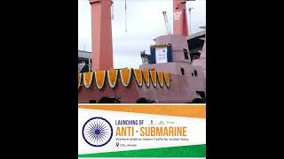 Launch of antisubmarine warfare shallow water crafts for Indian navy Build by CSL [upl. by Ancier]