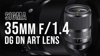 SIGMA 35mm f14 DG DN Art Lens  Handson Review [upl. by Victoria]