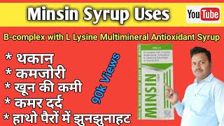 Minsin Syrup Uses  Vitamin Bcomplex L Lysine Multimineral And Antioxidant Syrup  Minsin Syrup [upl. by Joed]