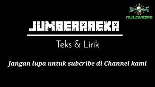 Jumbera reka teks dan lirik [upl. by Gaidano]