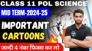 Class 11 Political Science Important Cartoons For Mid Term 202425 🔥💪 Cartoon Based Question Pol Sci [upl. by Atirabrab524]