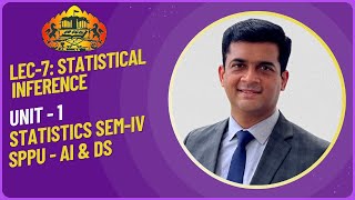 Lec 7 Statistical Inference Statistics SPPU Pune University AI amp Data Science [upl. by Derdle]