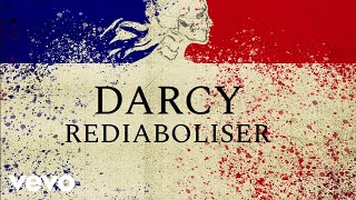 Darcy  Rediaboliser Lyrics Video [upl. by Gelb]