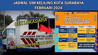 Jadwal dan Lokasi SIM Keliling Kota Surabaya Bulan Februari 2024 [upl. by Armalda260]