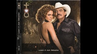 Lucero amp Joan Sebastian Un Lujo DISCO COMPLETO Audio HQ [upl. by Llerreg]