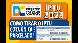 IPTU 2023 Caxias  COMO TIRAR O IPTU 2023 DA CIDADE DE DUQUE DE CAXIAS  BOLETO DE CADASTRO iptu [upl. by Gniy]