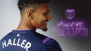 SÉBASTIEN HALLER SIGNS FOR WEST HAM UNITED [upl. by Ahcatan]