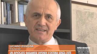 07032014UN AVVOCATO BASSANESE DIFENDE LOSTERIA SENZA OSTE [upl. by Eissim]