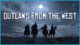 Outlaws From The West  Red Dead Redemption 2  Game Version [upl. by Aidyl]