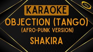 Shakira  Objection Tango AfroPunk Version Karaoke [upl. by Aekahs]