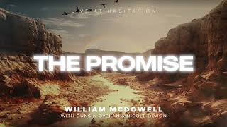 The Promise  William McDowell Nicole Binion amp Dunsin Oyekan Official Audio Video [upl. by Grubman226]