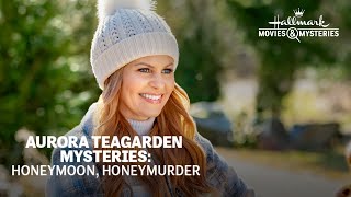 First Look  Aurora Teagarden Mysteries Honeymoon Honeymurder  Hallmark Movies amp Mysteries [upl. by Syl]