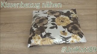 DIY  Kissenbezug mit Hotelverschluss außen nähen Anleitung Deko Dekoration Kissen Bezug UniKati89 [upl. by Neva]