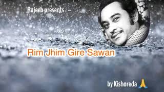 Rim Jhim Gire Sawan  original song by Kishore Kumar  movie MANZIL [upl. by Chem]