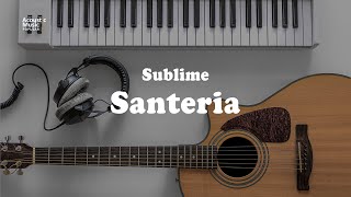 Sublime  Santeria Acoustic Karaoke and Lyric [upl. by Viviene693]