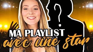 MA PLAYLIST AVEC UNE STAR 💁 [upl. by Aicat796]