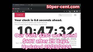 Vultr 250 acc spend 487 after 29 days  Free Trial Account [upl. by Enitnelav]