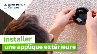 Comment installer une applique extérieure  Leroy Merlin [upl. by Pressey]