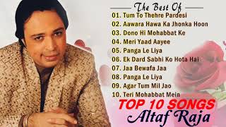 Altaf Raja All Time Hits Songs  Best Of Altaf Raja 2021  Altaf Raja Romantic Hindi Songs [upl. by Yrakcaz]