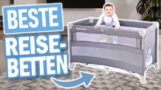 Beste BABY REISE BETTEN 2024  Top 3 Baby Reisebetten  3 Preisklassen [upl. by Katuscha]