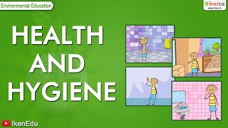 Health And Hygiene  Class 5 Environmental Science  iKen [upl. by Kcuhc770]