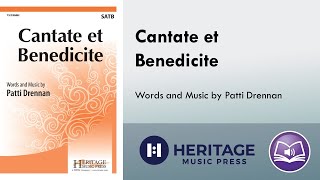 Cantate et Benedicite SATB  Patti Drennan [upl. by Yror]