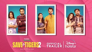 Save The Tigers 2 Trailer  Streaming from 15th March  Mahi V Raghav  DisneyPlusHotstarTelugu [upl. by Ecirpac]