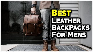 6 Best Leather Backpack For Men 2023  Hami Gadgets [upl. by Ravid]