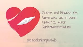 ❤️ Zeichen des Universums für eure Dualseelenverbindung ❤️ [upl. by Ormand981]