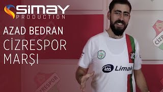 Azad Bedran  CizreSpor Marşı Official Video [upl. by Malsi14]