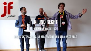 Jurafunk Live Nr 162 Fast alles zu KI und Recht von Datenschutz bis Urheberrecht [upl. by Stiles383]