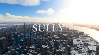 SULLY CINEMATIC RECREATION MFS2020 [upl. by Nore]