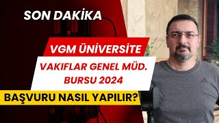 2024 VGM ÜNİVERSİTE BURS BAŞVURUSU NASIL YAPILIR [upl. by Enela]