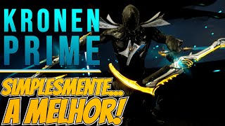 KRONEN PRIME BUILD Simplesmente a MELHOR TOP 01  TOP 5 CORPO A CORPO MELEE WARFRAME [upl. by Rosy204]