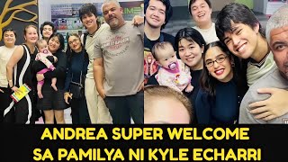 Andrea Brillantes SUPER CLOSE Pa rin sa Family ni Kyle Echarri Parang ANAK Kung ITURING [upl. by Knuth]