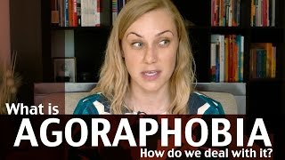 What is Agoraphobia [upl. by Alleunam]