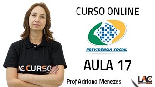 Aula 1745  Direito Previdenciário  Legislação Previdenciária  INSS 2016 [upl. by Issiah492]