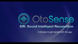 Get started with OtoSense SIR app [upl. by Ettezzil]