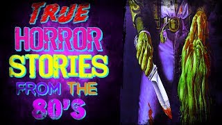 TRUE Horror Stories From The 80s  Snuff Film  Home Invasion  Almost Abducted  Lets Not Meet [upl. by Aleta378]