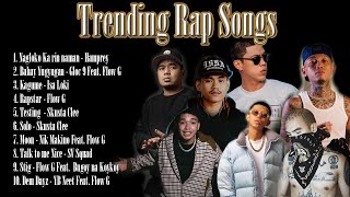 Trending Rap Songs 2023  Nagloko ka rin naman  Bahay Yugyugan  Kagome  Rapstar  Testing  Solo [upl. by Pokorny]