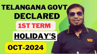 BREAKING NEWS 😄TELANGANA GOVT DECLARED  1st Term Holidays  For School 🏫  Oct 2024 [upl. by Raviv391]